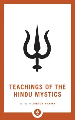 Učenie hinduistických mystikov - Teachings of the Hindu Mystics