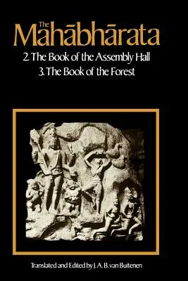 Mahábhárata, zväzok 2: Kniha 2: Kniha zhromaždenia; Kniha 3: Kniha lesa - The Mahabharata, Volume 2: Book 2: The Book of Assembly; Book 3: The Book of the Forest