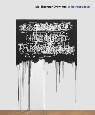 Mel Bochner Drawings: Retrospektíva - Mel Bochner Drawings: A Retrospective