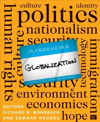 Predstavujeme globalizáciu: Vychádzka z globalizácie: Analýza a čítanie - Introducing Globalization: Analysis and Readings