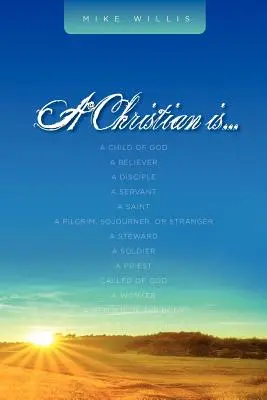 Kresťan je . . . - A Christian Is . . .