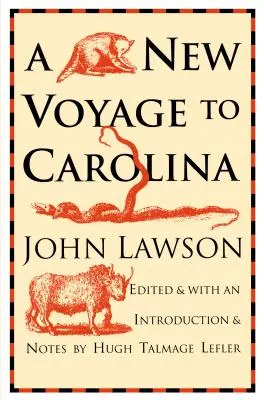 Nová plavba do Karolíny - New Voyage to Carolina