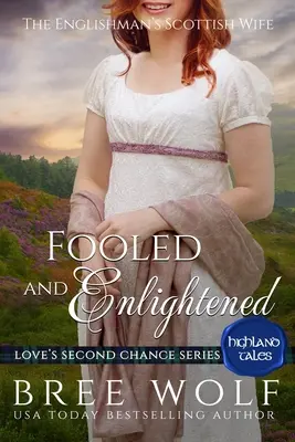 Oklamaný a osvietený: Škótska manželka Angličana - Fooled & Enlightened: The Englishman's Scottish Wife