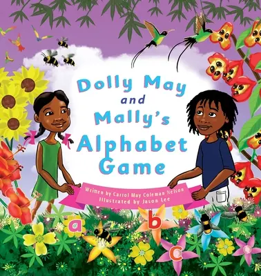 Abecedná hra Dolly May a Mally: Aby učenie abecedy bolo zábavné! - Dolly May and Mally's Alphabet Game: Make Learning the Alphabet Fun!