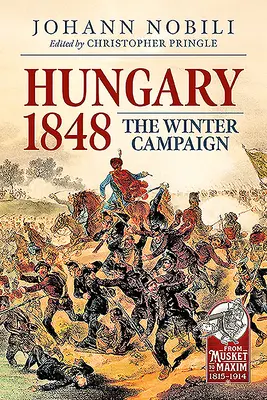 Uhorsko 1848: Zimná kampaň - Hungary 1848: The Winter Campaign