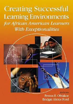 Vytváranie úspešného vzdelávacieho prostredia pre afroamerických žiakov s výnimočnosťou - Creating Successful Learning Environments for African American Learners with Exceptionalities