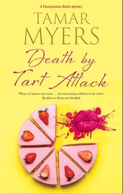 Smrť koláčovým útokom - Death by Tart Attack