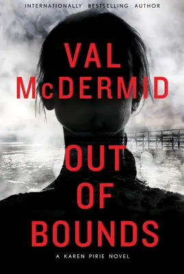 Mimo hraníc: A Karen Pirie Novel - Out of Bounds: A Karen Pirie Novel