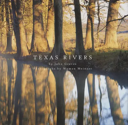 Texaské rieky - Texas Rivers