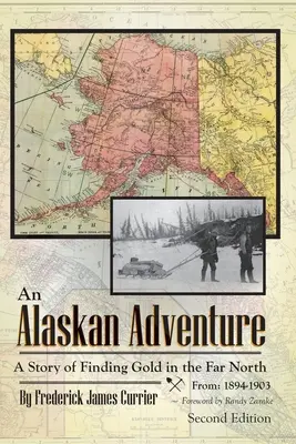 Aljašské dobrodružstvo - An Alaskan Adventure