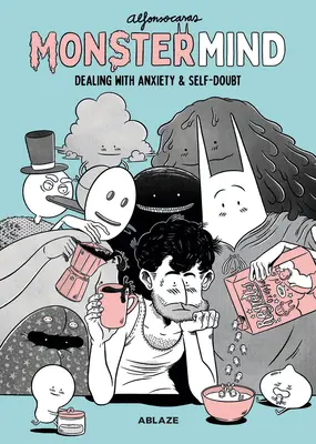 Monštrum: Mintmind: Ako sa vyrovnať s úzkosťou a pochybnosťami o sebe samom - Monstermind: Dealing with Anxiety & Self-Doubt