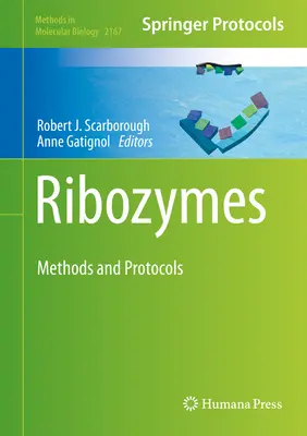 Ribozýmy: Metódy a protokoly - Ribozymes: Methods and Protocols