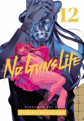 No Guns Life, Vol. 12: Volume 12