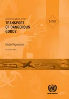Odporúčania týkajúce sa prepravy nebezpečného tovaru - vzorové predpisy - Recommendations on the transport of dangerous goods - model regulations