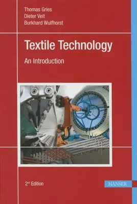 Textilná technológia 2e: An Introduction - Textile Technology 2e: An Introduction