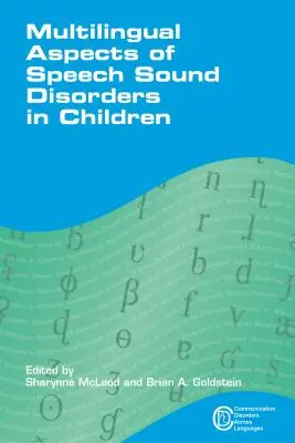 Viacjazyčné aspekty zvukových porúch reči u detí - Multilingual Aspects of Speech Sound Disorders in Children