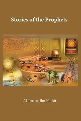 Príbehy prorokov - Stories of the Prophets