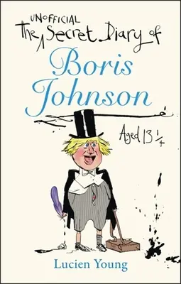 Tajný denník Borisa Johnsona vo veku 131/4 rokov - Secret Diary of Boris Johnson Aged 131/4