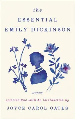 Esenciálna Emily Dickinsonová - The Essential Emily Dickinson