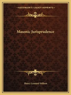 Mason Jurisprudence - Masonic Jurisprudence