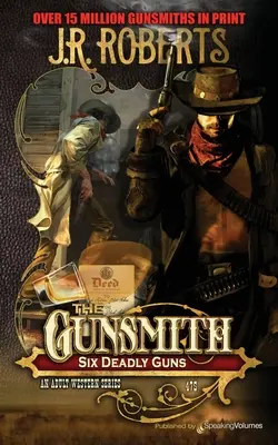 Šesť smrtiacich zbraní - Six Deadly Guns