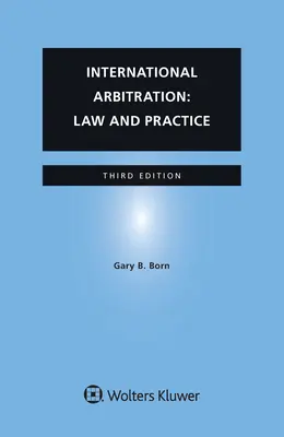 Medzinárodná arbitráž: Právo a prax - International Arbitration: Law and Practice