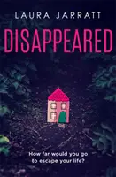Zmiznutá - nový vynikajúci triler od autora knihy MATKA - Disappeared - The superb new thriller from the author of MOTHER