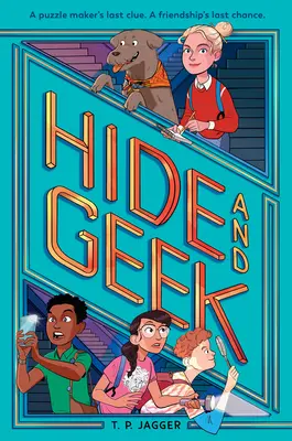 Skrývať a šprtať sa - Hide and Geek