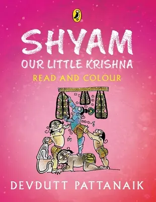 Šjam, náš malý Krišna (Čítaj a vyfarbuj) - Shyam, Our Little Krishna (Read and Colour)