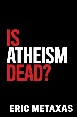 Je ateizmus mŕtvy? - Is Atheism Dead?