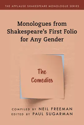 Monológy zo Shakespearovho Prvého fólia pre všetky pohlavia: Komédie - Monologues from Shakespeare's First Folio for Any Gender: The Comedies