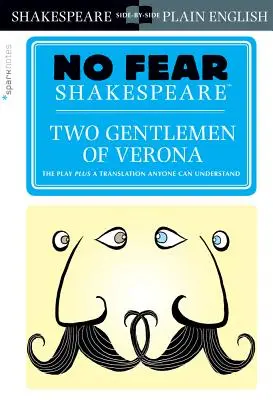 Dvaja páni z Verony (No Fear Shakespeare): Diel 24 - Two Gentlemen of Verona (No Fear Shakespeare): Volume 24