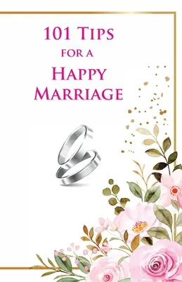 101 tipov pre šťastné manželstvo - 101 Tips for a Happy Marriage
