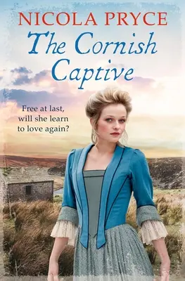 Cornish Captive: - The Cornish Captive: Volume 6