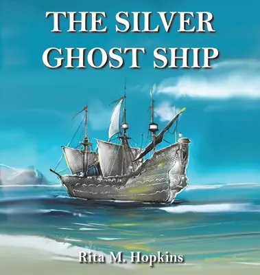 Strieborná loď duchov - The Silver Ghost Ship