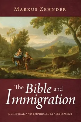 Biblia a prisťahovalectvo - The Bible and Immigration