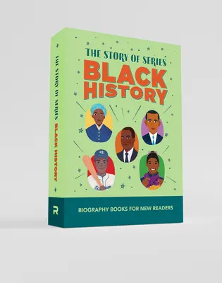 Príbeh černošskej histórie v krabici: Životopisné knihy pre nových čitateľov - The Story of Black History Box Set: Biography Books for New Readers