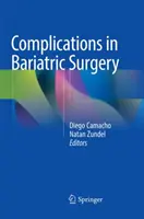 Komplikácie pri bariatrickej operácii - Complications in Bariatric Surgery