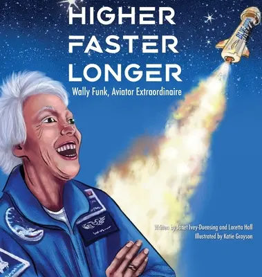 Vyššie, rýchlejšie, dlhšie: Wally Funk - Higher, Faster, Longer: Wally Funk