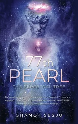 77. Perla: The Perpetual Tree - 77th Pearl: The Perpetual Tree