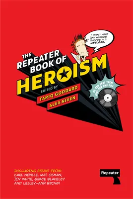 Repeater Book of Heroism (Kniha o hrdinstve) - The Repeater Book of Heroism