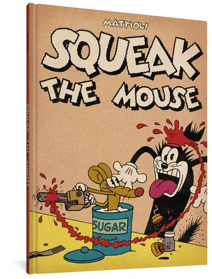 Pískajúca myš - Squeak the Mouse
