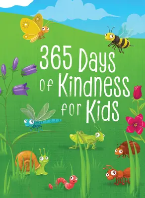 365 dní láskavosti pre deti - 365 Days of Kindness for Kids
