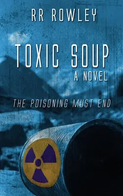 Toxická polievka - Toxic Soup
