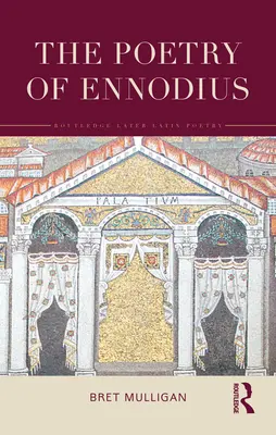 Ennodiova poézia: Preklad s úvodom a poznámkami - The Poetry of Ennodius: Translated with an Introduction and Notes