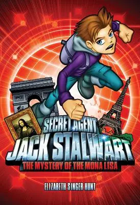 Tajný agent Jack Stalwart: Kniha 3: Záhada Mony Lisy: Francúzsko - Secret Agent Jack Stalwart: Book 3: The Mystery of the Mona Lisa: France