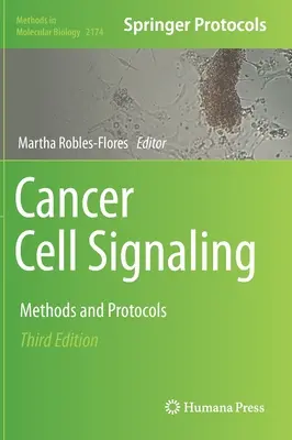Signalizácia rakovinových buniek: Metódy a protokoly - Cancer Cell Signaling: Methods and Protocols