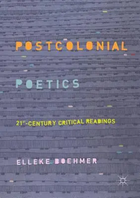 Postkoloniálna poetika: kritické čítanie 21. storočia - Postcolonial Poetics: 21st-Century Critical Readings