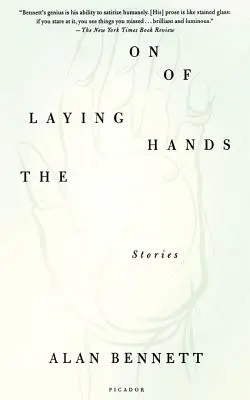 Vkladanie rúk: Príbehy - The Laying on of Hands: Stories