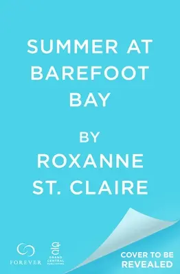 Leto v zátoke Barefoot Bay: edícia 2-v-1 s knihami Barefoot in the Sun a Barefoot by the Sea - Summer in Barefoot Bay: 2-In-1 Edition with Barefoot in the Sun and Barefoot by the Sea
